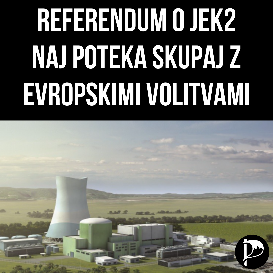 Posvetovalni referendum o JEK2 naj poteka skupaj z volitvami v Evropski parlament