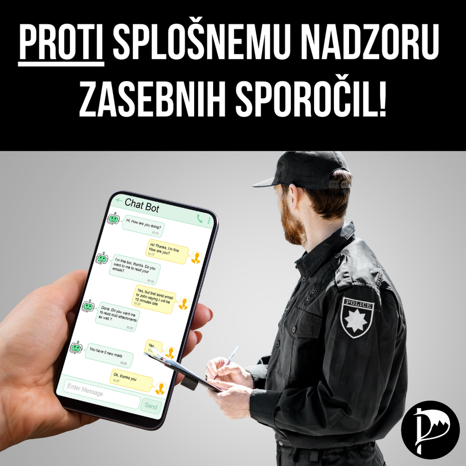 Preprečimo uvedbo splošnega pregledovanja naših zasebnih sporočil in slik s strani policije!